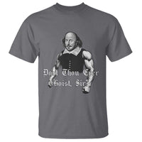 Funny Dost Thou Even Hoist Sir Gym T Shirt