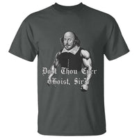 Funny Dost Thou Even Hoist Sir Gym T Shirt