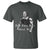 Funny Dost Thou Even Hoist Sir Gym T Shirt
