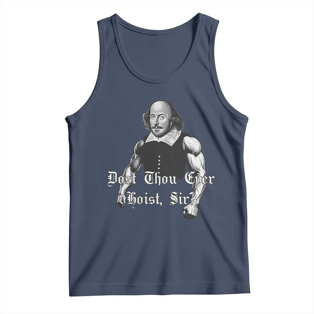 Funny Dost Thou Even Hoist Sir Gym Tank Top