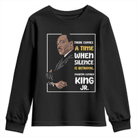 Martin Luther King Jr Quotes Youth Sweatshirt There Comes A Time When Silence Is Betrayal MLK Day