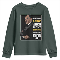 Martin Luther King Jr Quotes Youth Sweatshirt There Comes A Time When Silence Is Betrayal MLK Day