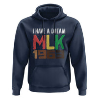 I Have A Dream Martin Luther King Hoodie MLK Day 1963 Speech