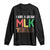 I Have A Dream Martin Luther King Long Sleeve Shirt MLK Day 1963 Speech