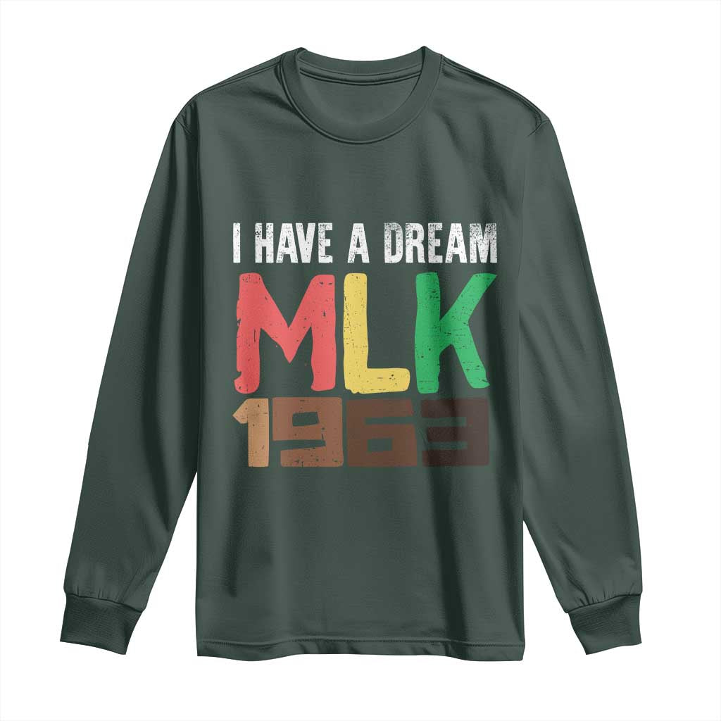 I Have A Dream Martin Luther King Long Sleeve Shirt MLK Day 1963 Speech