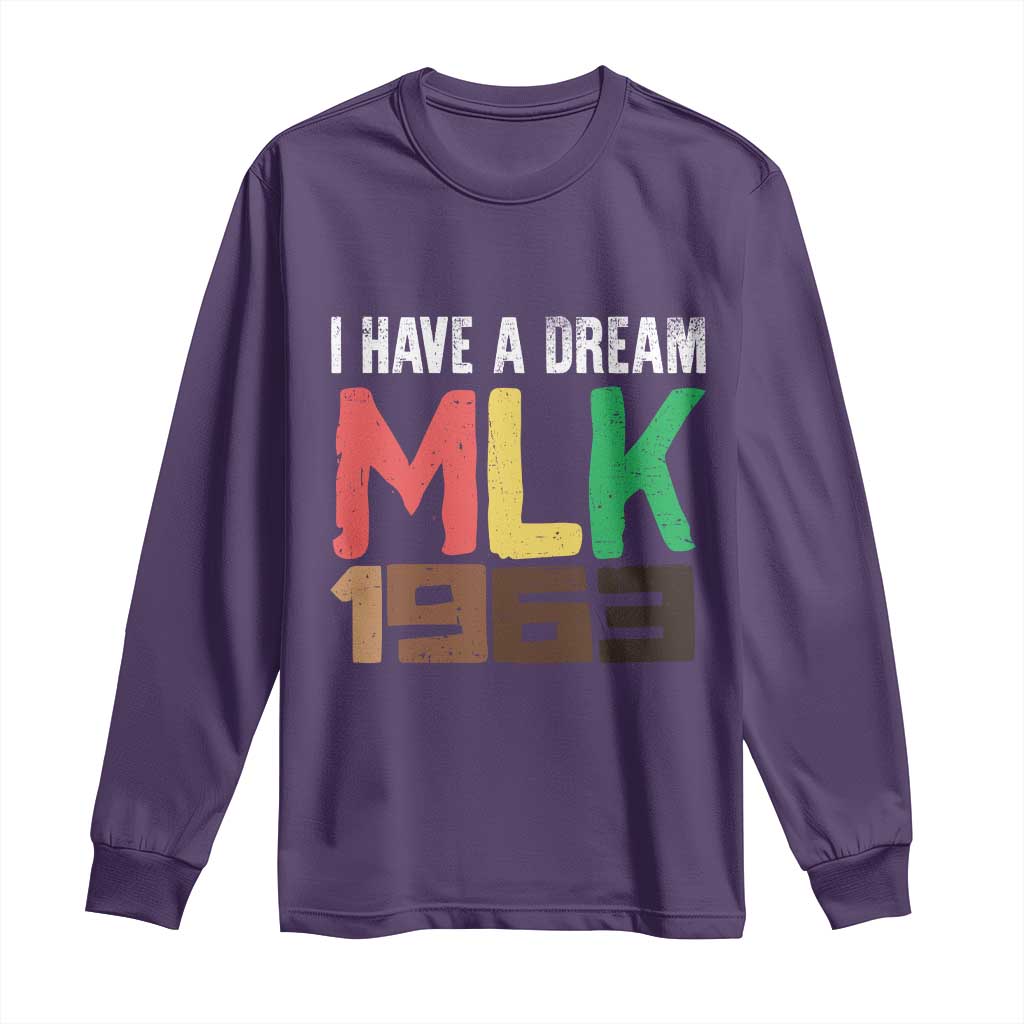 I Have A Dream Martin Luther King Long Sleeve Shirt MLK Day 1963 Speech