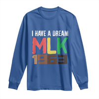 I Have A Dream Martin Luther King Long Sleeve Shirt MLK Day 1963 Speech