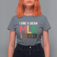 I Have A Dream Martin Luther King T Shirt For Women MLK Day 1963 Speech