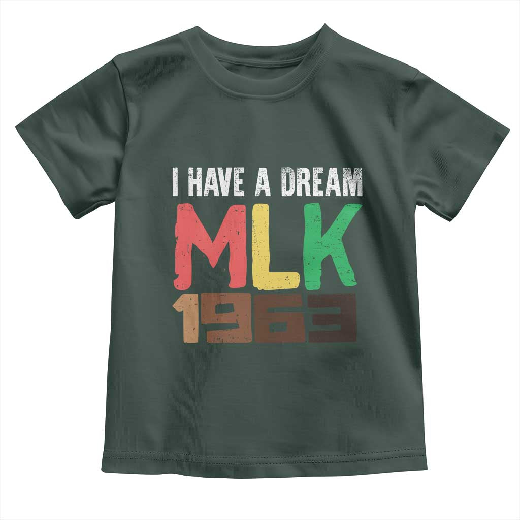I Have A Dream Martin Luther King Toddler T Shirt MLK Day 1963 Speech