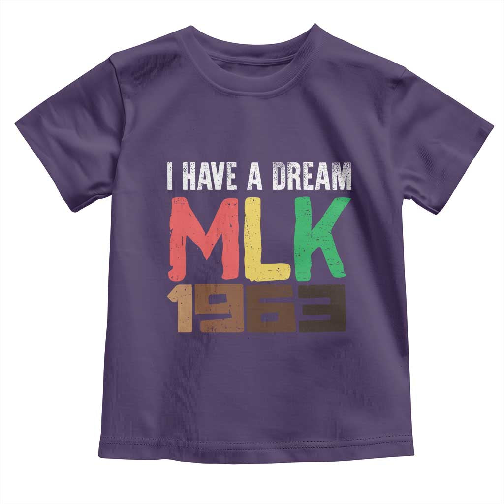 I Have A Dream Martin Luther King Toddler T Shirt MLK Day 1963 Speech