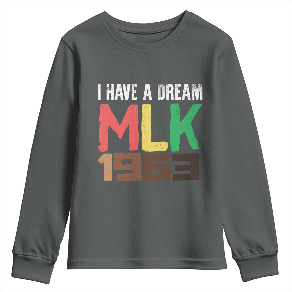I Have A Dream Martin Luther King Youth Sweatshirt MLK Day 1963 Speech