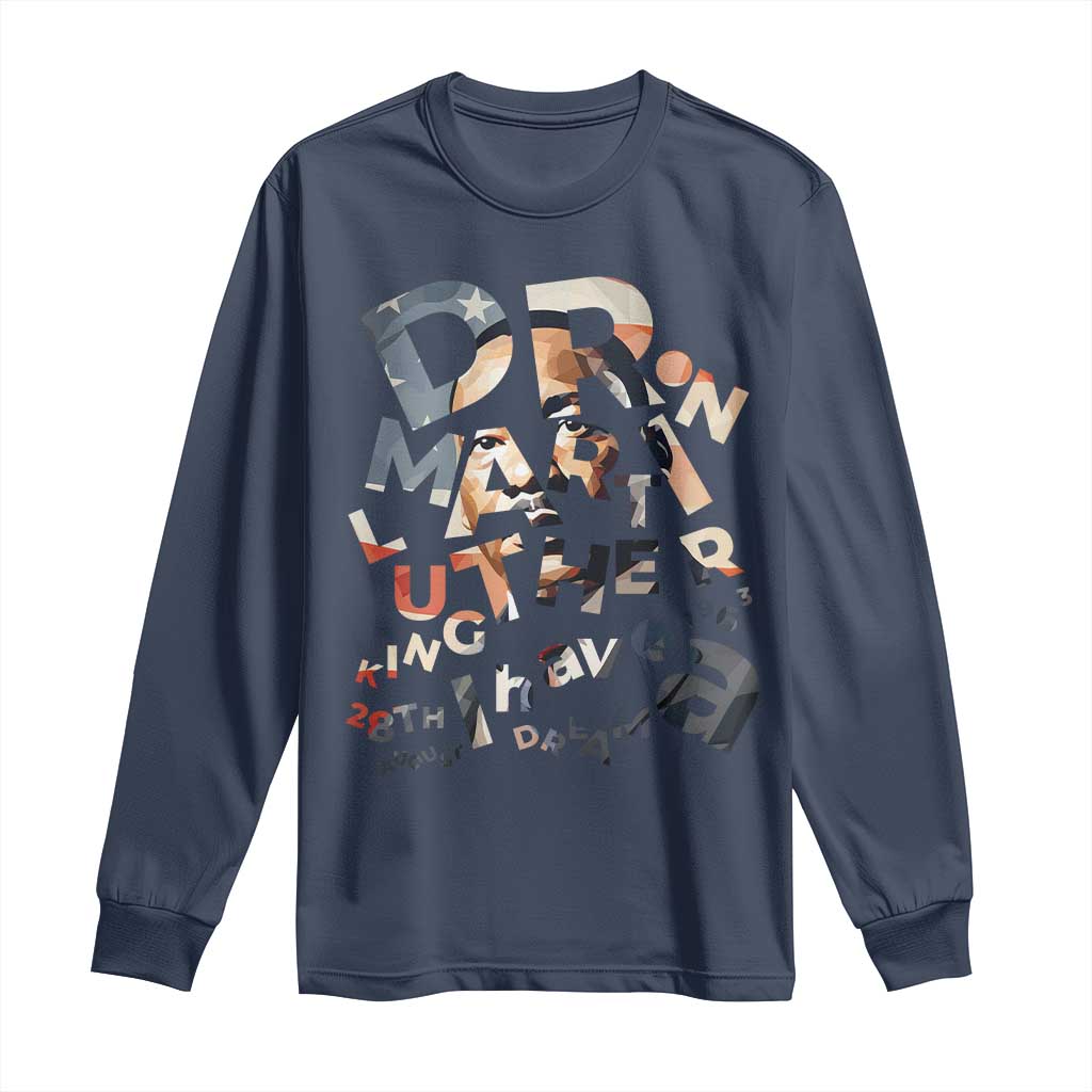 I Have A Dream Dr. Martin Luther King Long Sleeve Shirt MLK Day 1963