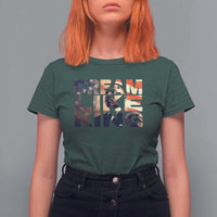 Dream Like King Dr. Martin Luther King T Shirt For Women MLK Day Vintage American Flag