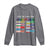 What We Learn From Black History Long Sleeve Shirt African American Pride