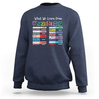 What We Learn From Black History Sweatshirt African American Pride