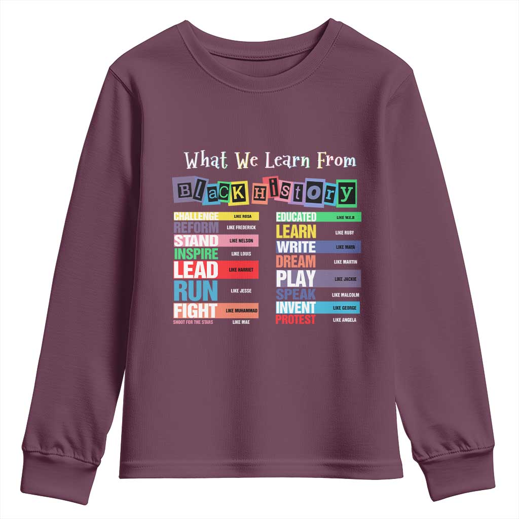 What We Learn From Black History Youth Sweatshirt African American Pride