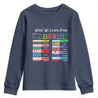 What We Learn From Black History Youth Sweatshirt African American Pride
