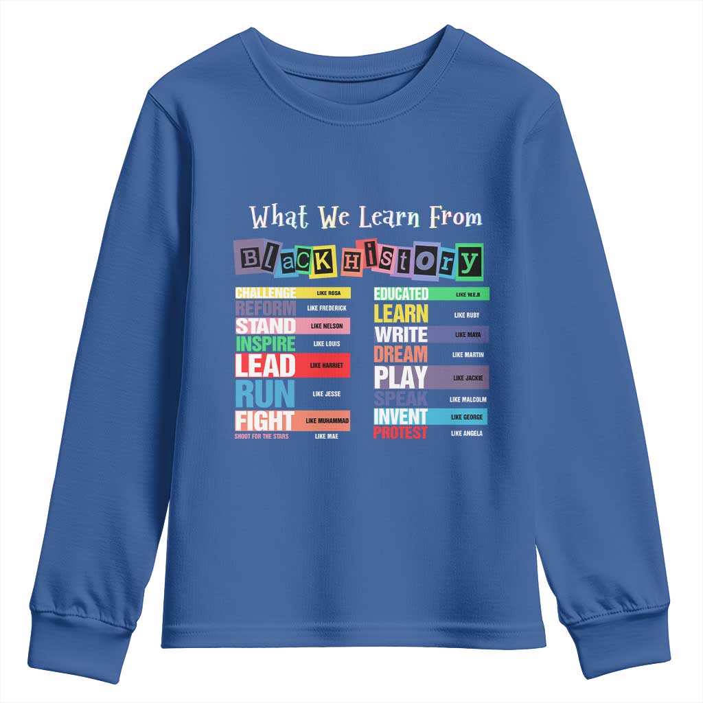 What We Learn From Black History Youth Sweatshirt African American Pride