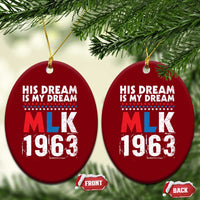 MLK His Dream Is My Dream 1963 Ceramic Ornament