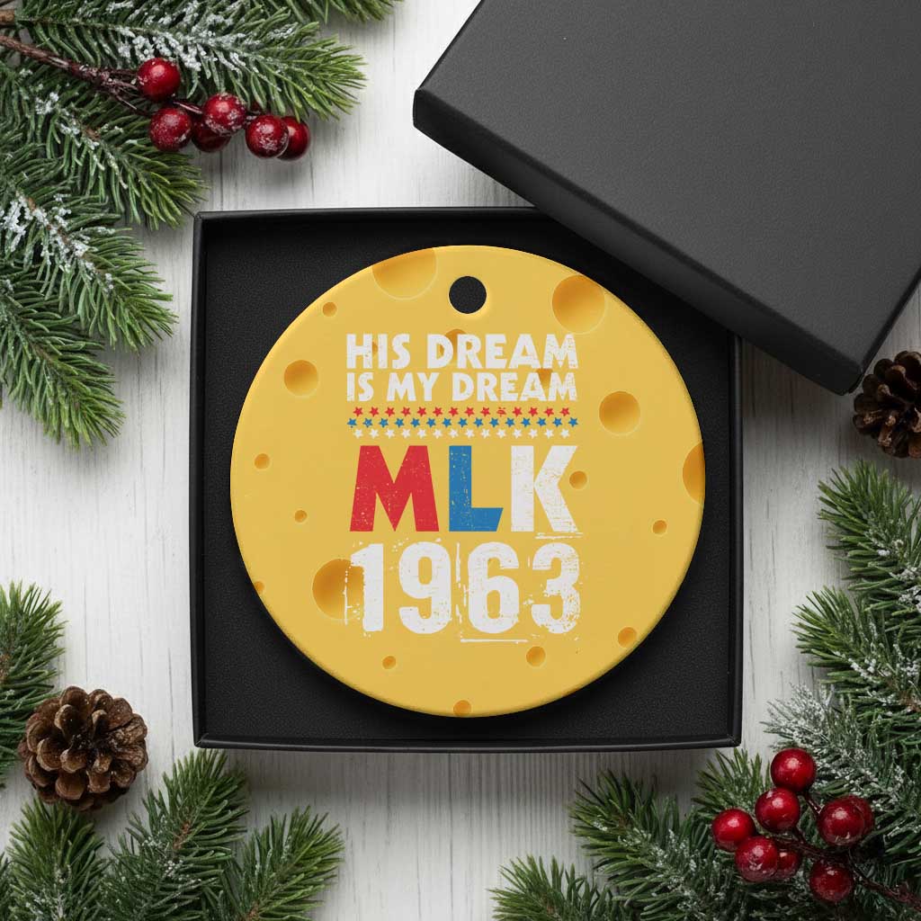 MLK His Dream Is My Dream 1963 Ceramic Ornament