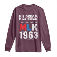 MLK His Dream Is My Dream 1963 Long Sleeve Shirt