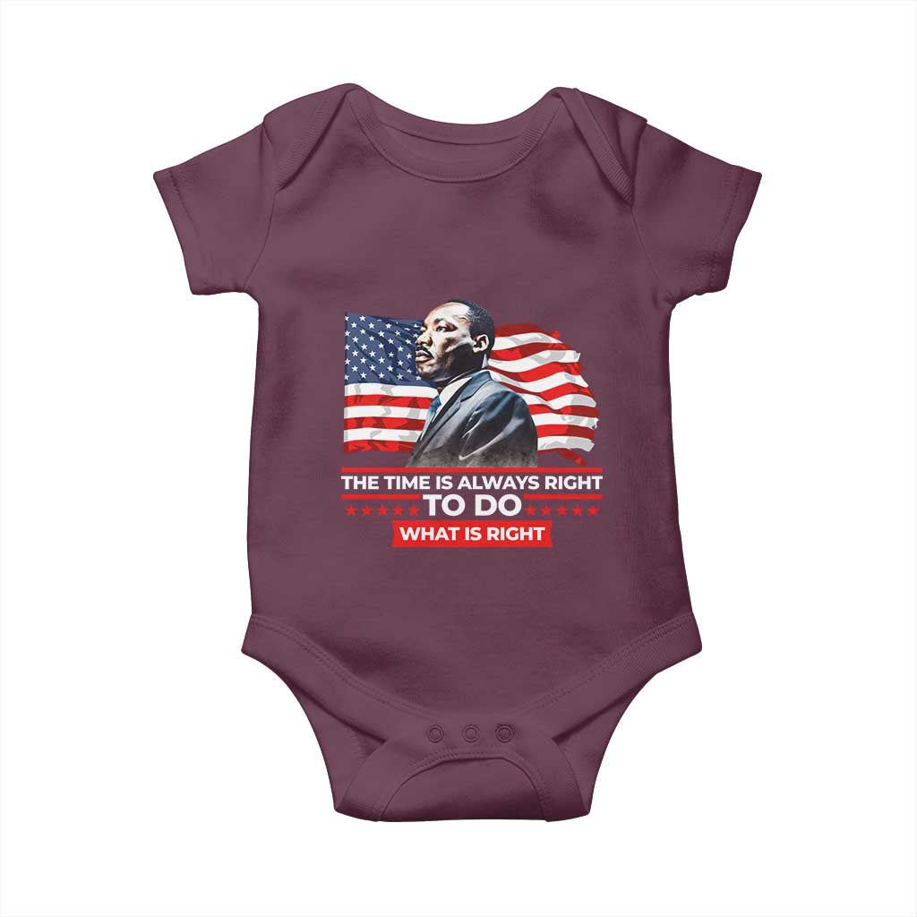 MLK Day The Time Is Always Right To Do What Is Right Baby Onesie Martin Luther King American Flag Black History Month