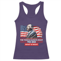 MLK Day The Time Is Always Right To Do What Is Right Racerback Tank Top Martin Luther King American Flag Black History Month
