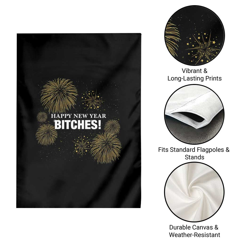 Funny Happy New Year Bitches Garden Flag NYE Party Fireworks - Wonder Print Shop