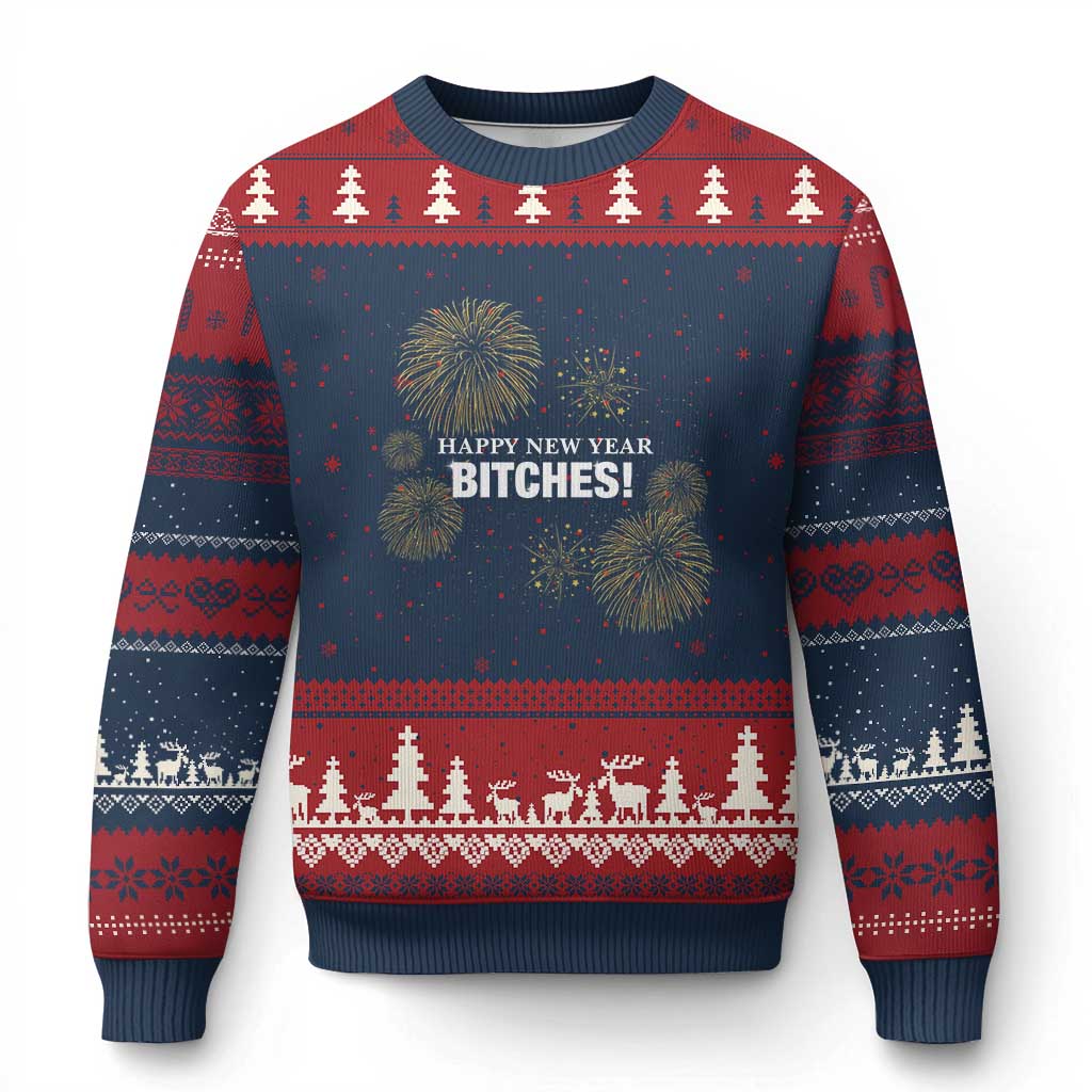 Funny Happy New Year Bitches Ugly Christmas Sweater NYE Party Fireworks - Wonder Print Shop