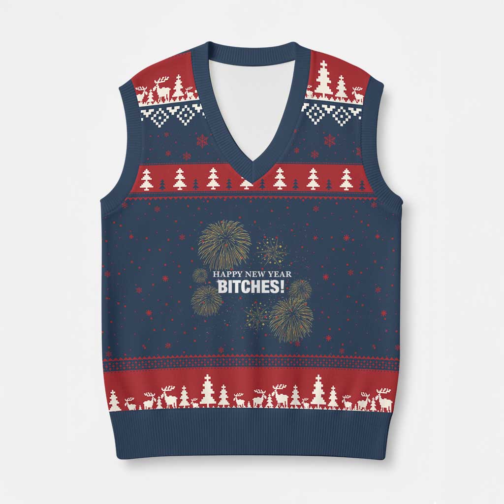 Funny Happy New Year Bitches V-Neck Knit Sweater Vest NYE Party Fireworks - Wonder Print Shop