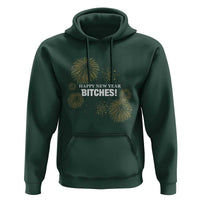 Funny Happy New Year Bitches Hoodie NYE Party Fireworks - Wonder Print Shop