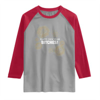Funny Happy New Year Bitches Raglan Shirt NYE Party Fireworks - Wonder Print Shop