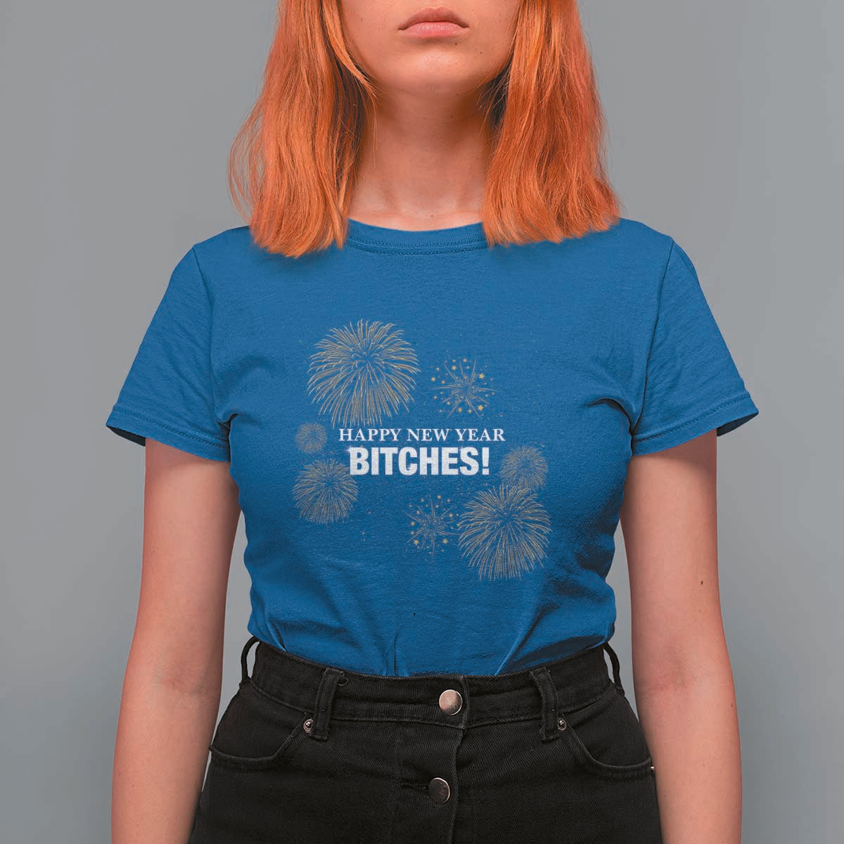 Funny Happy New Year Bitches T Shirt For Women NYE Party Fireworks - Wonder Print Shop