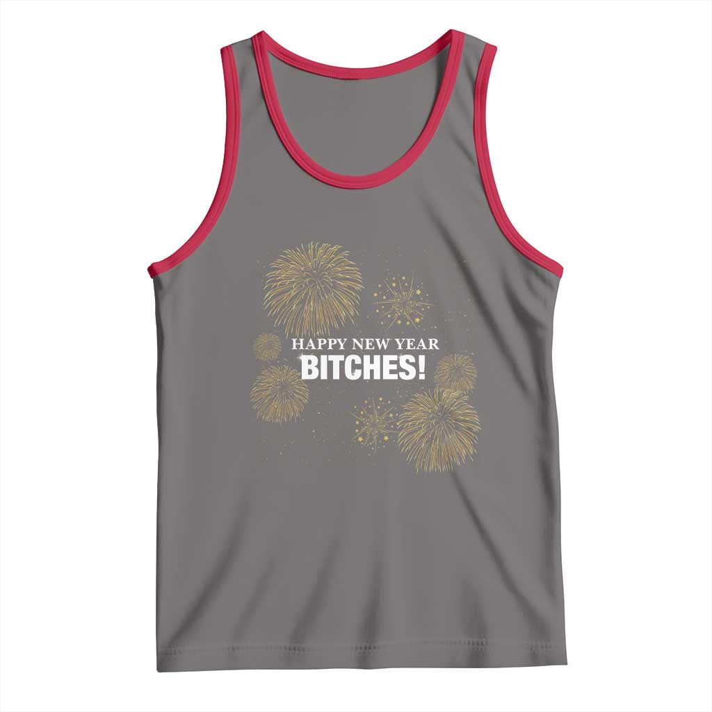 Funny Happy New Year Bitches Tank Top NYE Party Fireworks - Wonder Print Shop
