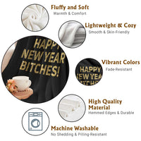 Funny Happy New Year Bitches Throw Blanket NYE Party Faux Glitter Effect Printed - Wonder Print Shop