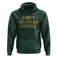 Funny Happy New Year Bitches Hoodie NYE Party Faux Glitter Effect Printed - Wonder Print Shop
