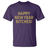 Funny Happy New Year Bitches T Shirt NYE Party Faux Glitter Effect Printed - Wonder Print Shop