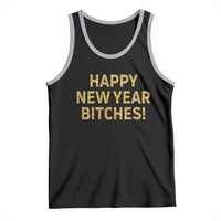 Funny Happy New Year Bitches Tank Top NYE Party Faux Glitter Effect Printed - Wonder Print Shop