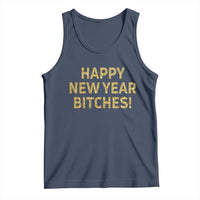 Funny Happy New Year Bitches Tank Top NYE Party Faux Glitter Effect Printed - Wonder Print Shop