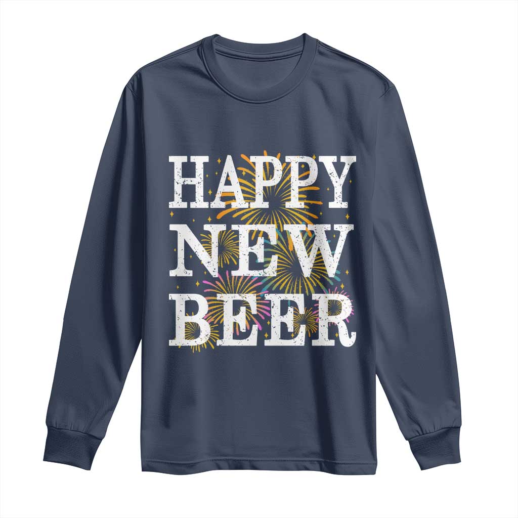 Funny Happy New Beer New Year Long Sleeve Shirt NYE Party Beer Lover Firework - Wonder Print Shop