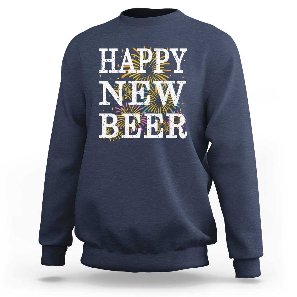 Funny Happy New Beer New Year Sweatshirt NYE Party Beer Lover Firework - Wonder Print Shop