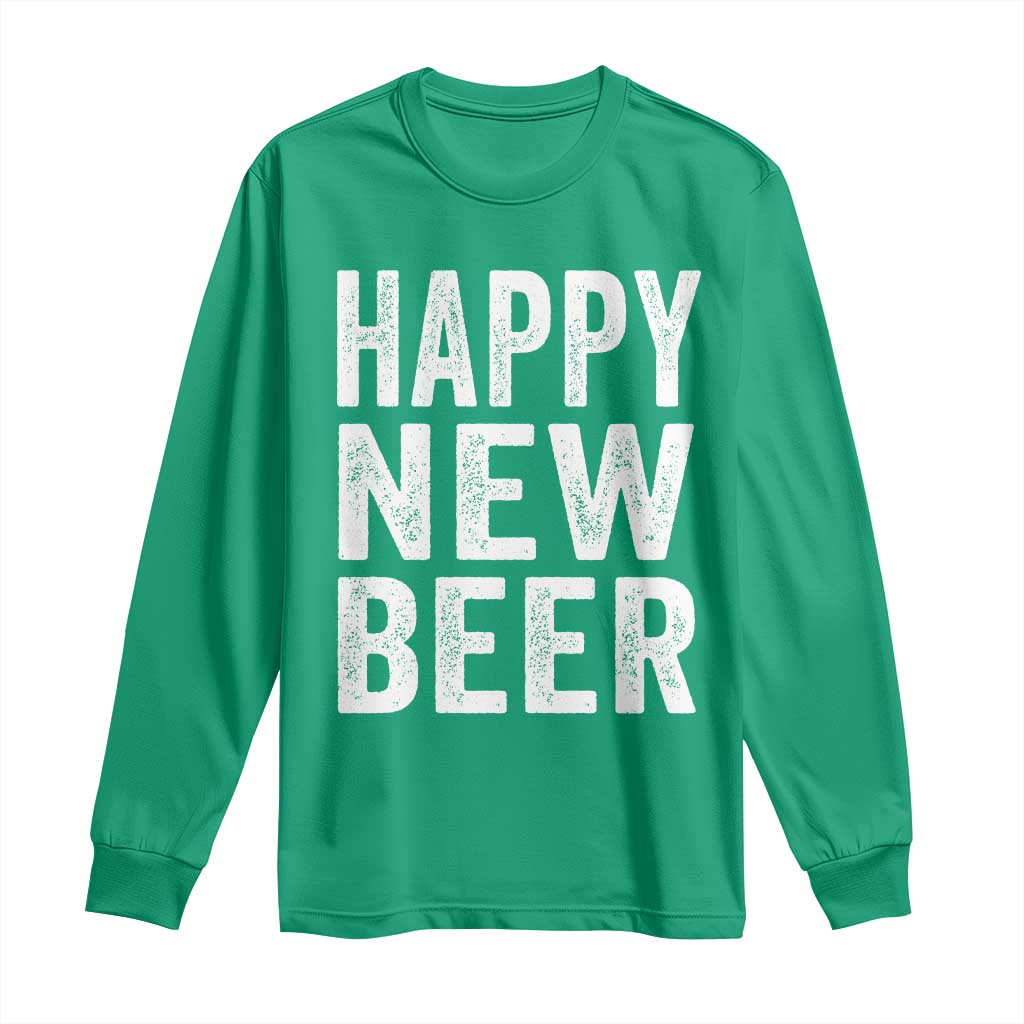 Funny Happy New Beers New Year Long Sleeve Shirt NYE Party Beer Lover - Wonder Print Shop
