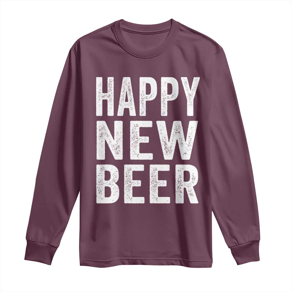 Funny Happy New Beers New Year Long Sleeve Shirt NYE Party Beer Lover - Wonder Print Shop