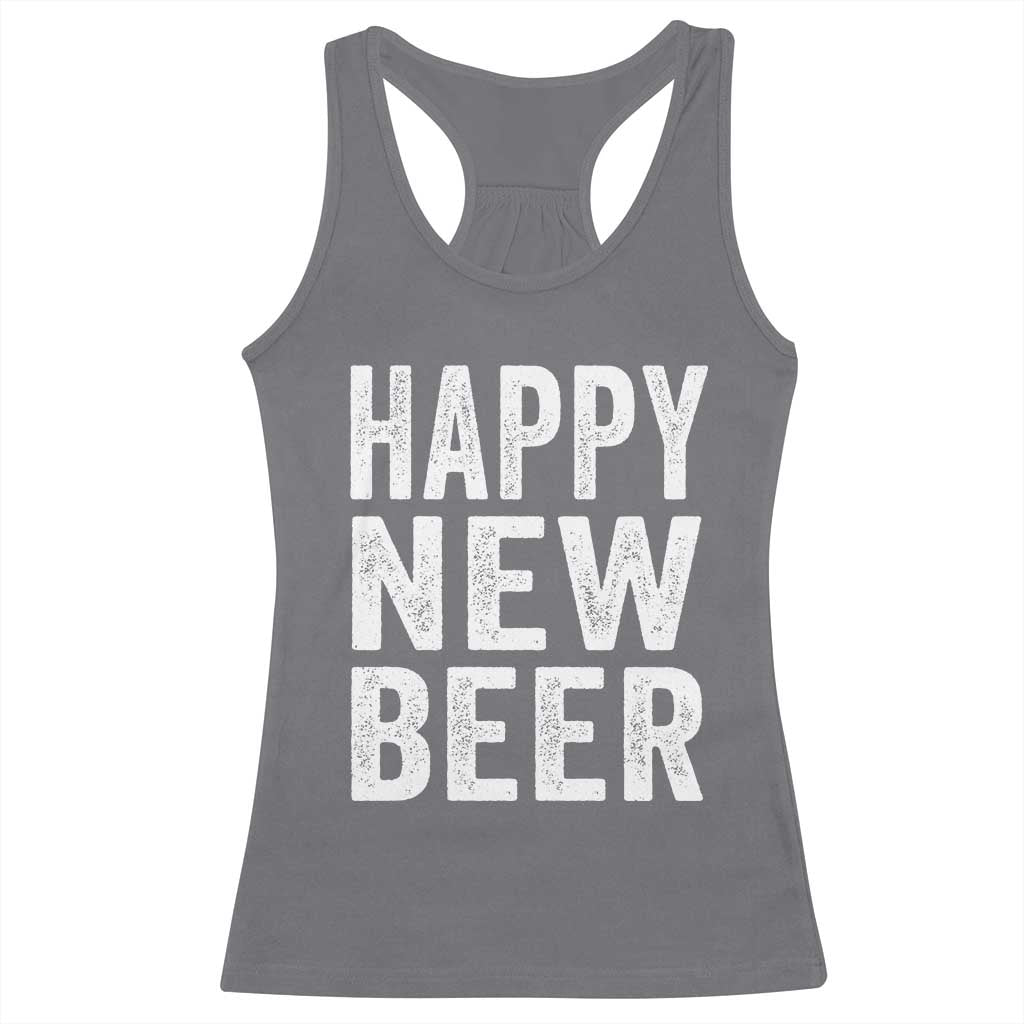 Funny Happy New Beers New Year Racerback Tank Top NYE Party Beer Lover - Wonder Print Shop