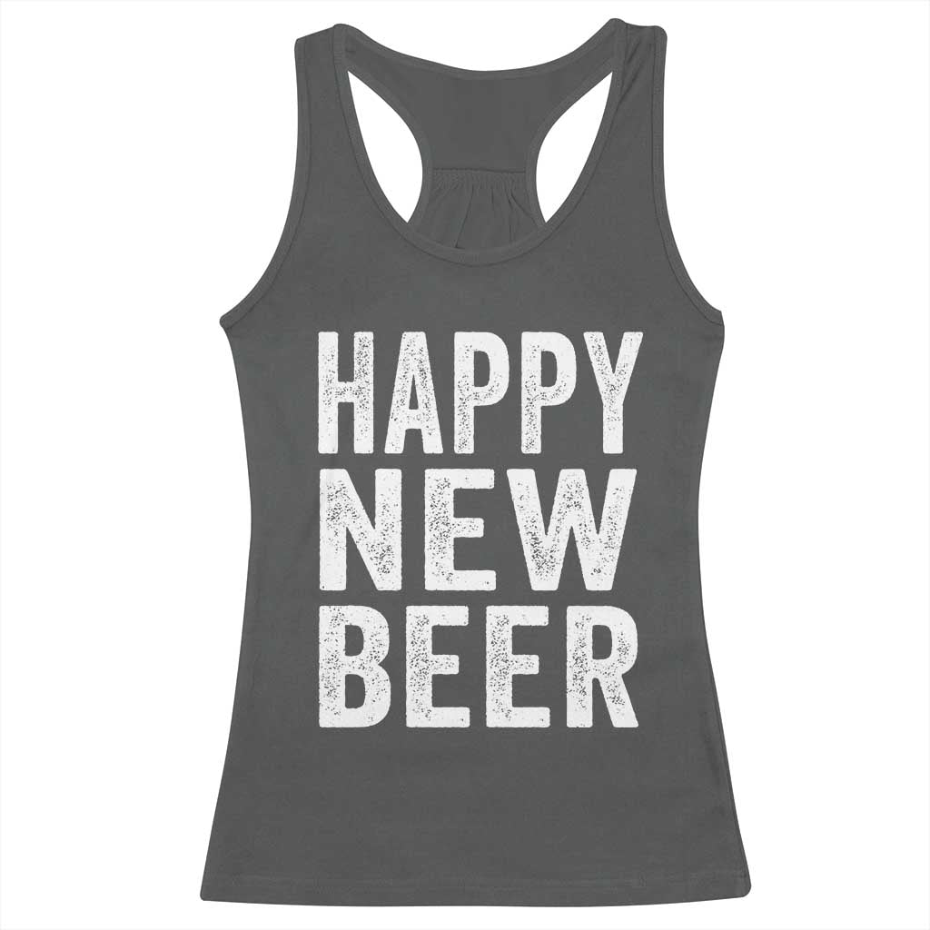 Funny Happy New Beers New Year Racerback Tank Top NYE Party Beer Lover - Wonder Print Shop