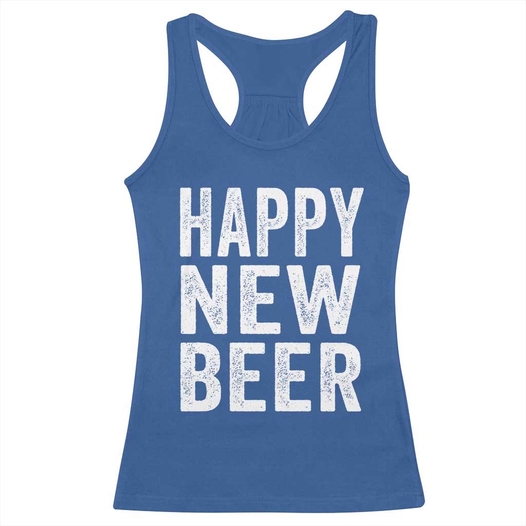 Funny Happy New Beers New Year Racerback Tank Top NYE Party Beer Lover - Wonder Print Shop