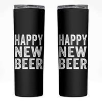 Funny Happy New Beers New Year Skinny Tumbler NYE Party Beer Lover - Wonder Print Shop