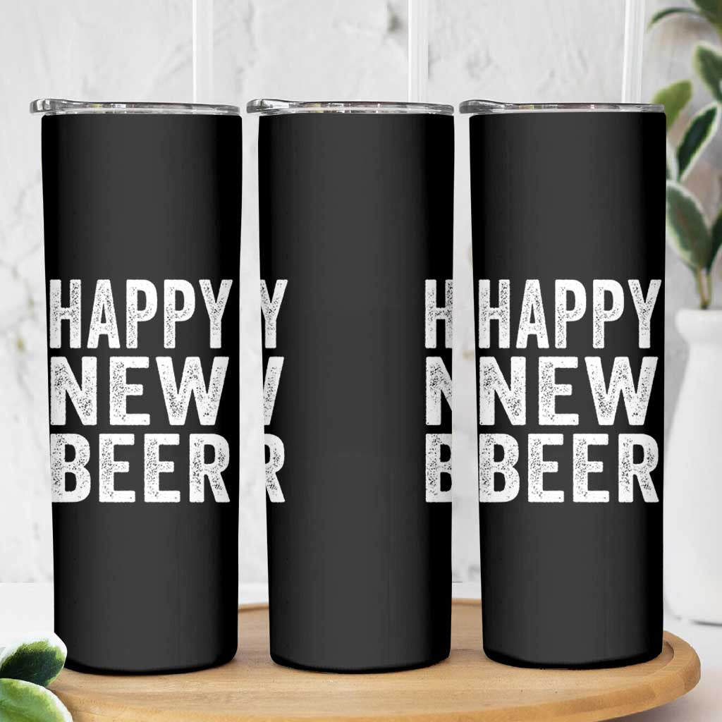 Funny Happy New Beers New Year Skinny Tumbler NYE Party Beer Lover - Wonder Print Shop
