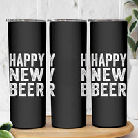 Funny Happy New Beers New Year Skinny Tumbler NYE Party Beer Lover - Wonder Print Shop