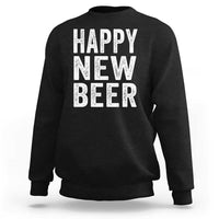 Funny Happy New Beers New Year Sweatshirt NYE Party Beer Lover - Wonder Print Shop